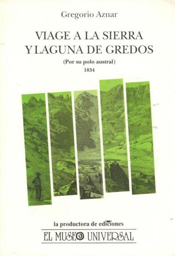 Viaje a la Sierra y Laguna de Gredos. Gregorio Aznar